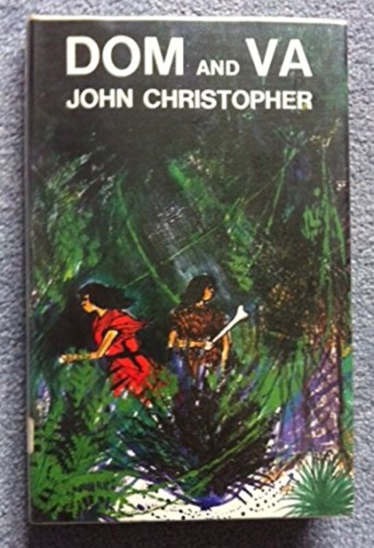 Book cover for "Dom and Va / In The Beginning" by John Christopher