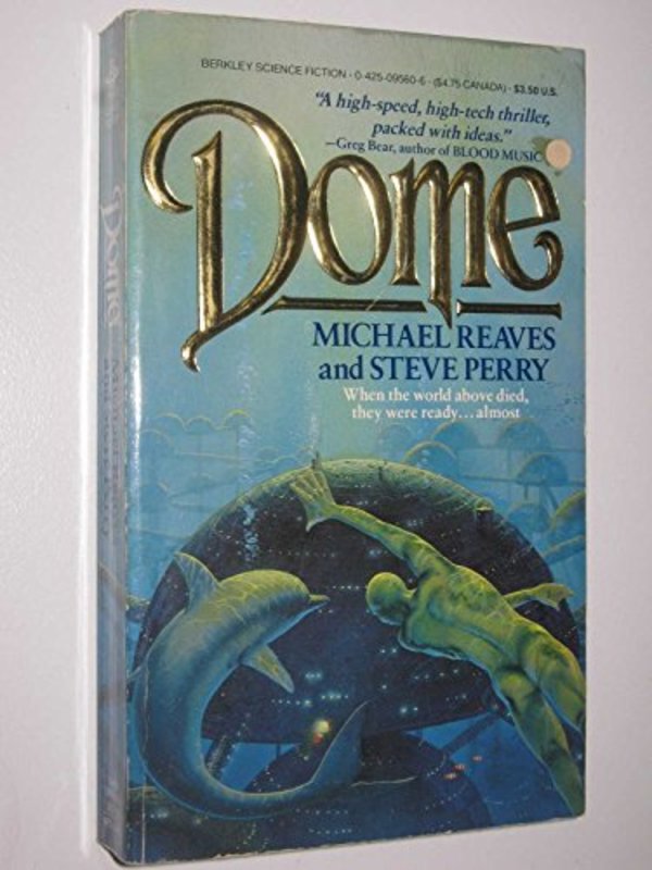 Book cover for "Dome" by Steve Perry