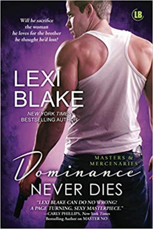 Book cover for "Dominance Never Dies" by Lexi Blake