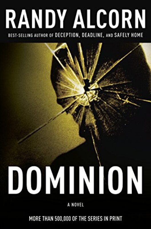 Book cover for "Dominion" by Randy Alcorn