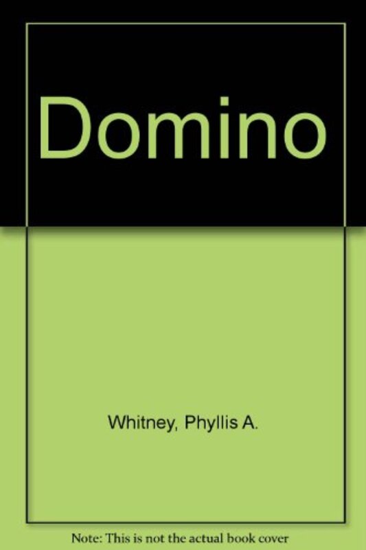 Book cover for "Domino" by Phyllis A Whitney