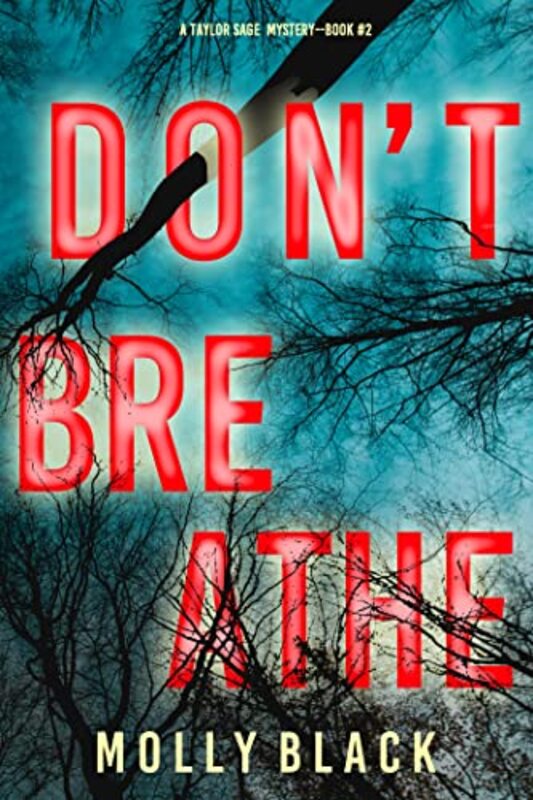 Book cover for "Don’t Breathe" by Molly Black