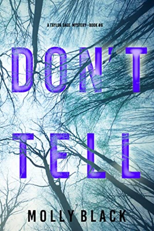 Book cover for "Don’t Tell" by Molly Black