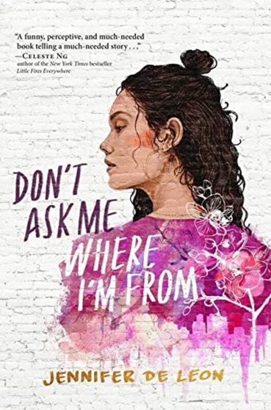 Book cover for "Don't Ask Me Where I'm From" by Jennifer De Leon
