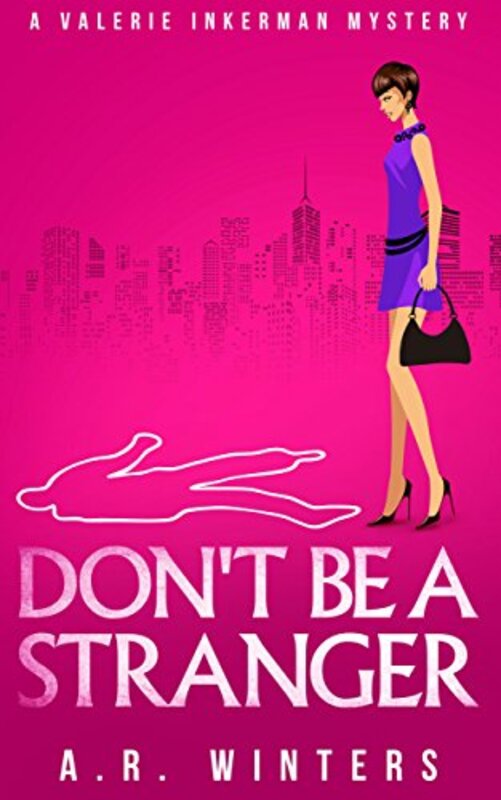 Book cover for "Don't Be A Stranger" by AR Winters