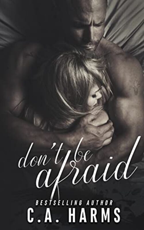 Book cover for "Don't Be Afraid" by CA Harms