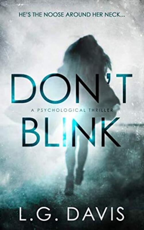 Book cover for "Don't Blink" by LG Davis