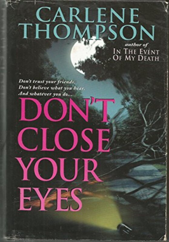 Book cover for "Don't Close Your Eyes" by Carlene Thompson