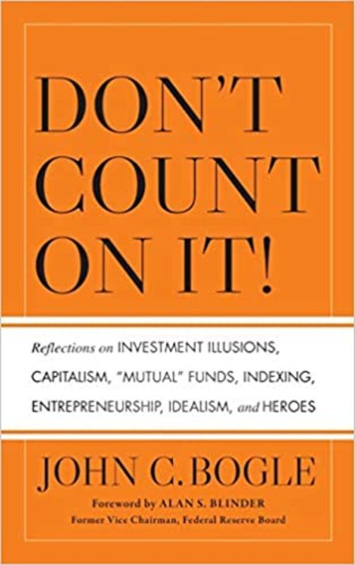Book cover for "Don't Count on It!" by John C. Bogle