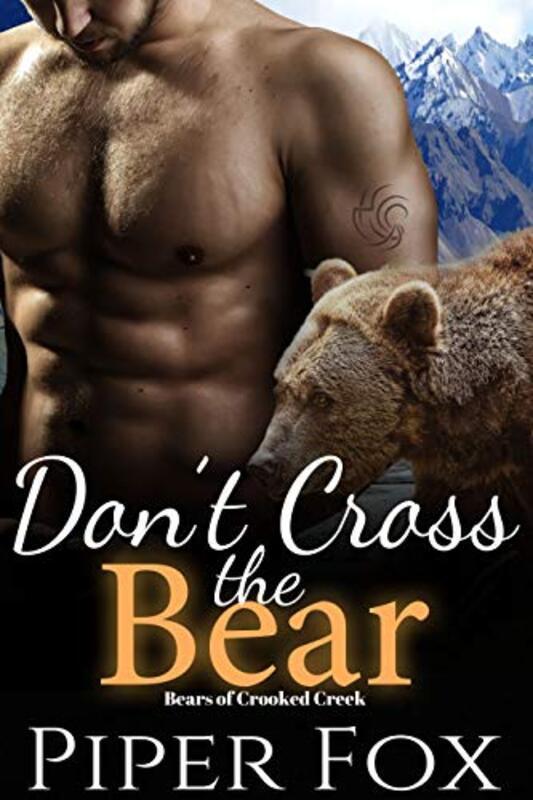 Book cover for "Don't Cross the Bear" by Piper Fox