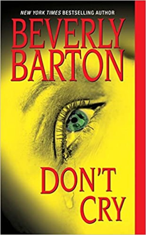Book cover for "Don't Cry" by Beverly Barton