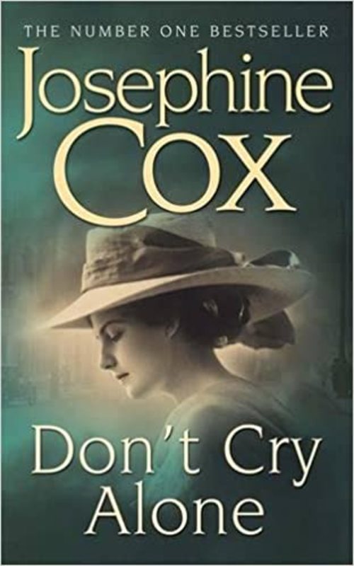 Book cover for "Don't Cry Alone" by Josephine Cox