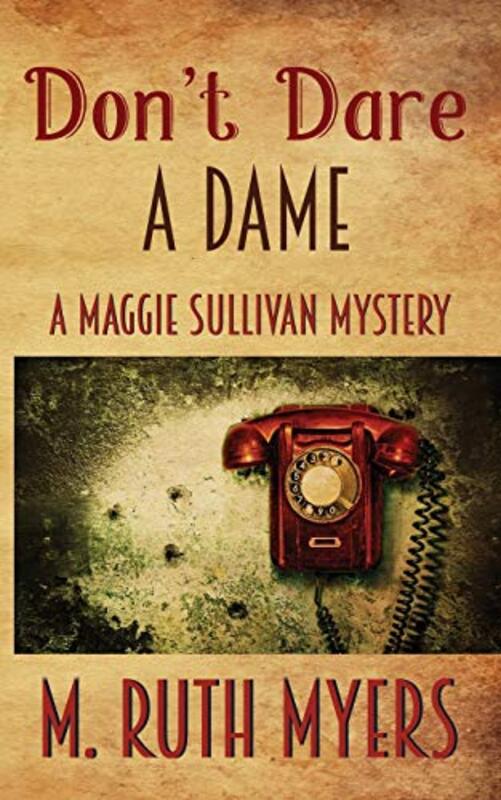 Book cover for "Don't Dare a Dame" by M Ruth Myers