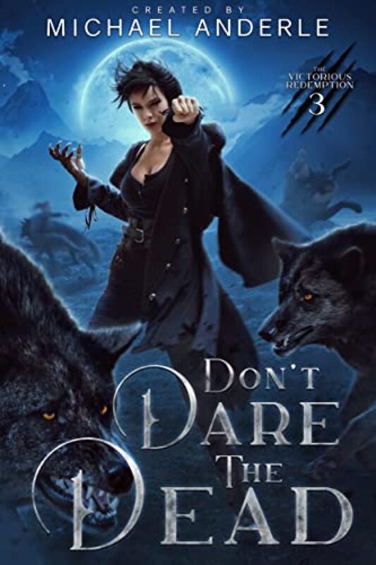 Book cover for "Don't Dare the Dead" by Michael Anderle