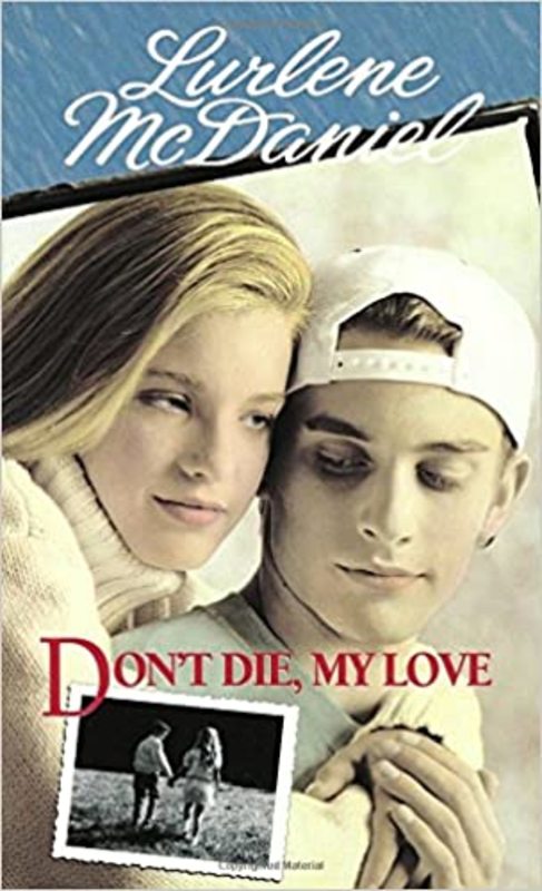 Book cover for "Don't Die, My Love" by Lurlene McDaniel
