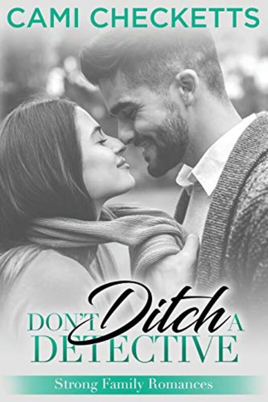 Book cover for "Don't Ditch a Detective" by Cami Checketts