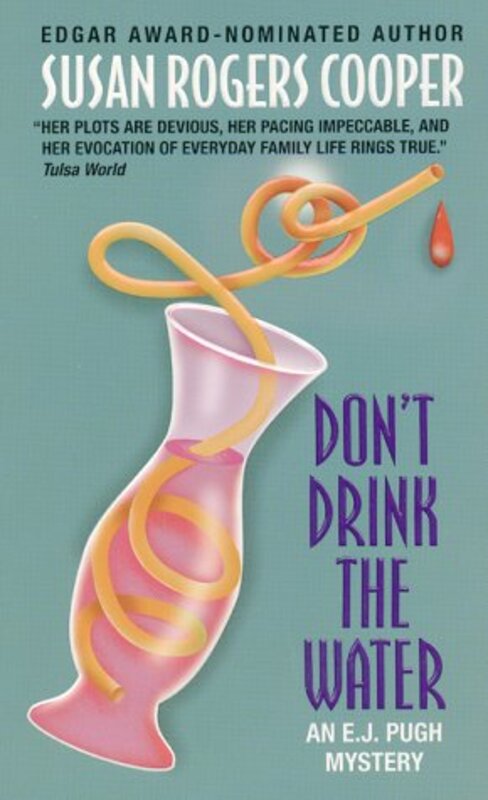 Book cover for "Don't Drink the Water" by Susan Rogers Cooper