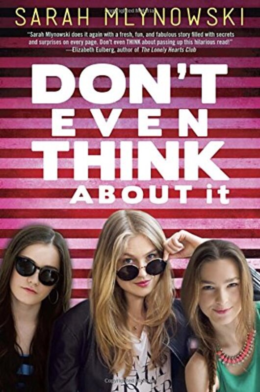 Book cover for "Don't Even Think About It" by Sarah Mlynowski