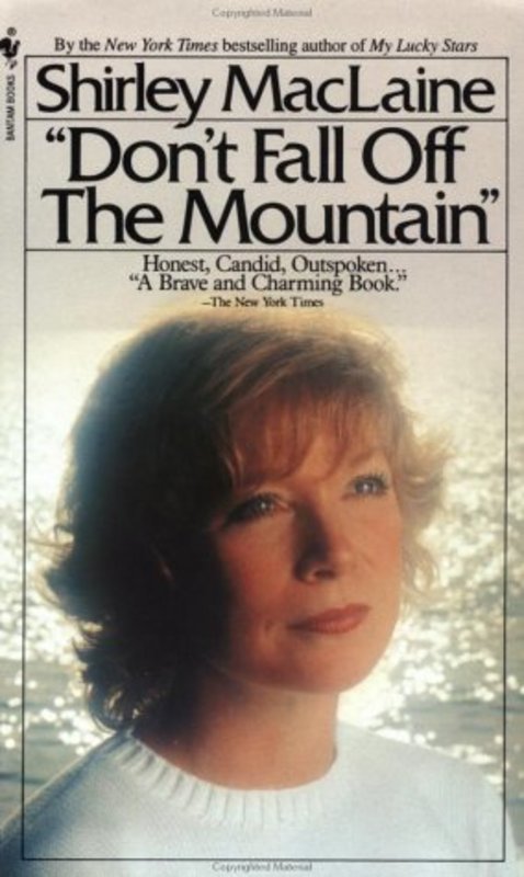 Book cover for "Don't Fall Off the Mountain" by Shirley MacLaine