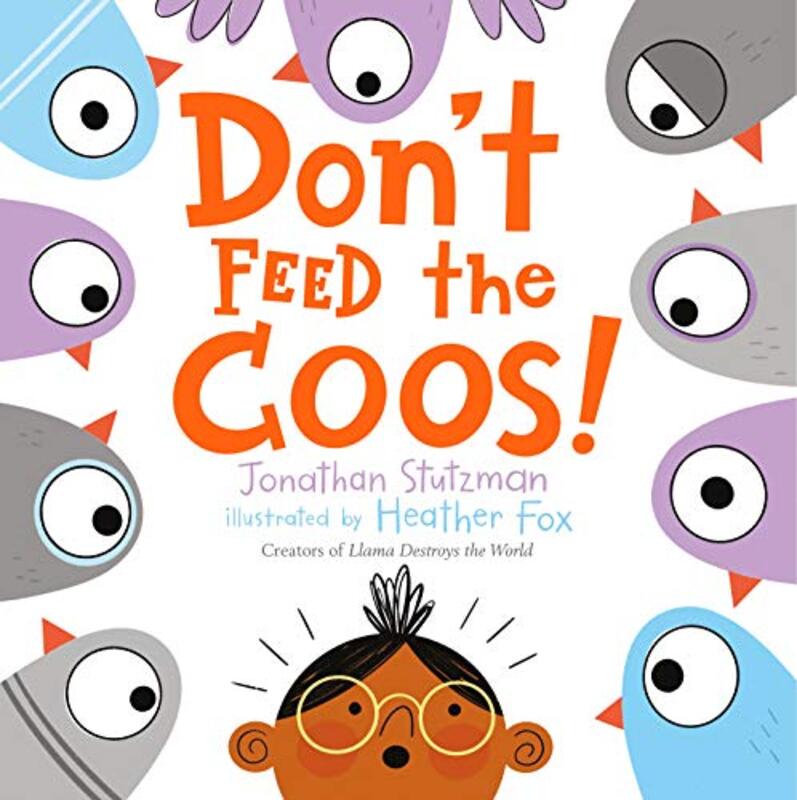 Book cover for "Don't Feed the Coos!" by Jonathan Stutzman