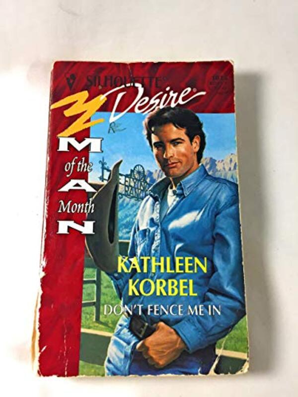 Book cover for "Don't Fence Me In" by Eileen Dreyer
