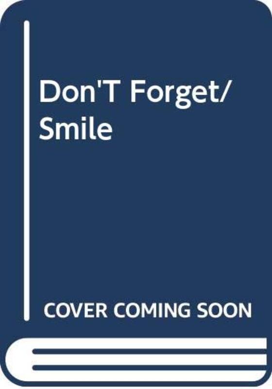 Book cover for "Don't Forget to Smile" by Kathleen Gilles Seidel