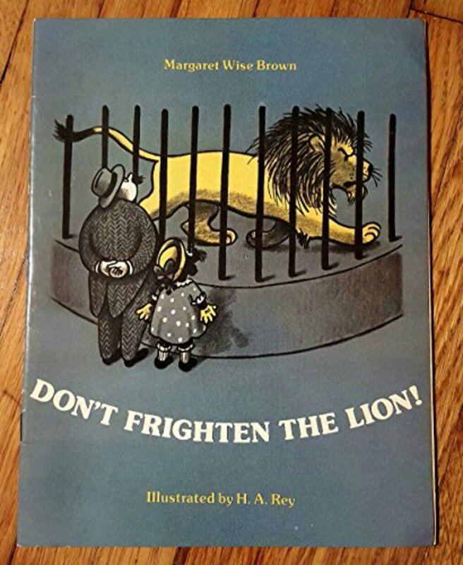 Book cover for "Don't Frighten The Lion" by Margaret Wise Brown