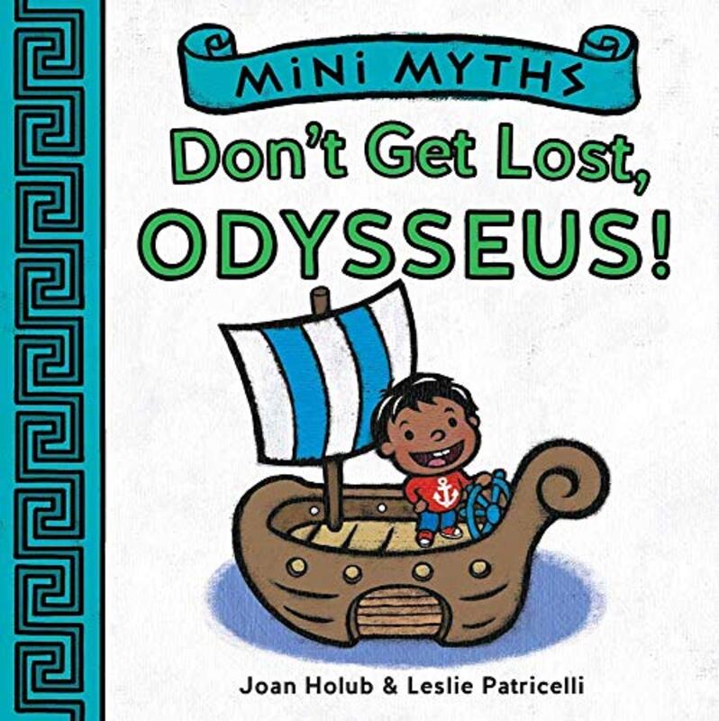 Book cover for "Don't Get Lost, Odysseus!" by Joan Holub
