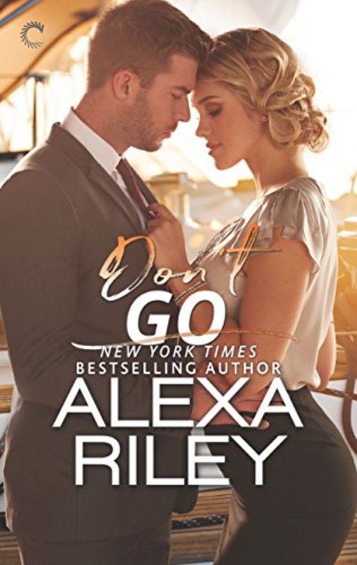 Book cover for "Don't Go" by Alexa Riley