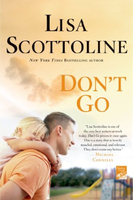 Book cover for "Don't Go" by Lisa Scottoline