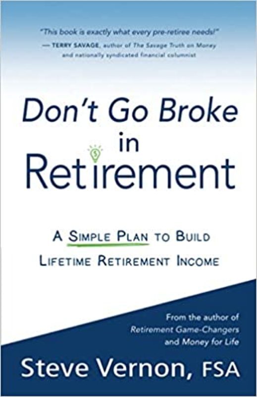 Book cover for "Don't Go Broke in Retirement" by Steve Vernon