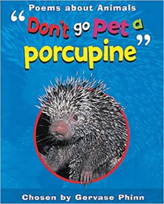 Book cover for "Don't Go Pet a Porcupine" by Gervase Phinn