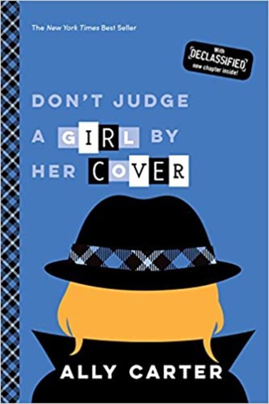 Book cover for "Don't Judge a Girl by Her Cover" by Ally Carter