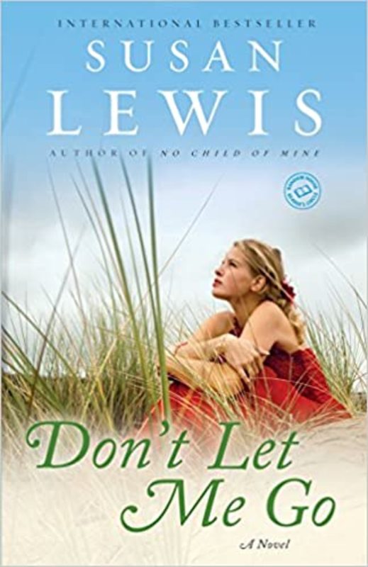 Book cover for "Don't Let Me Go" by Susan Lewis