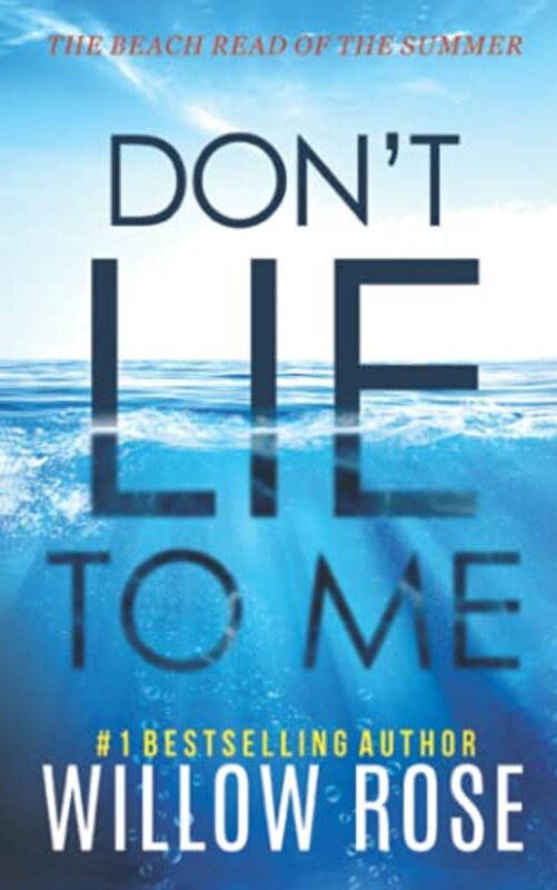 Book cover for "Don't Lie to Me" by Willow Rose