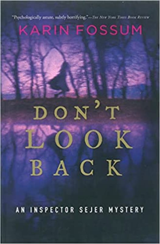 Book cover for "Don't Look Back" by Karin Fossum
