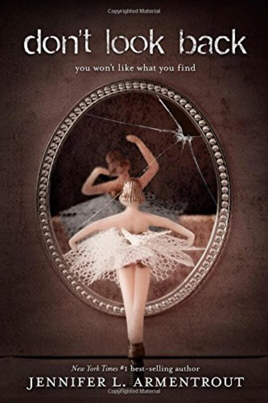Book cover for "Don't Look Back" by Jennifer L Armentrout