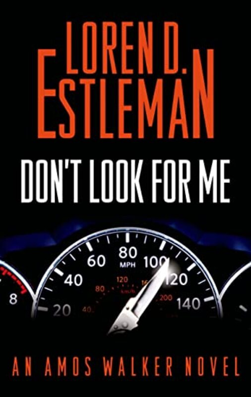 Book cover for "Don't Look for Me" by Loren D Estleman