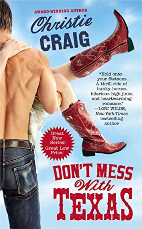 Book cover for "Don't Mess with Texas" by Christie Craig