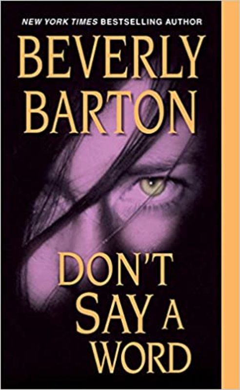 Book cover for "Don't Say A Word" by Beverly Barton