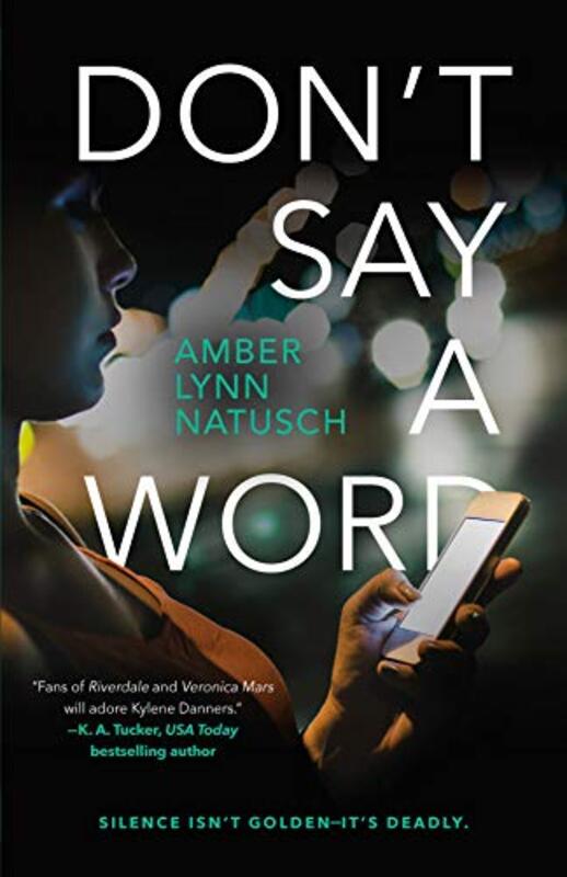 Book cover for "Don't Say a Word" by Amber Lynn Natusch
