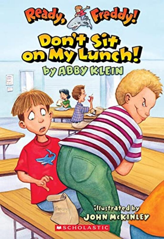 Book cover for "Don't Sit On My Lunch!" by Abby Klein