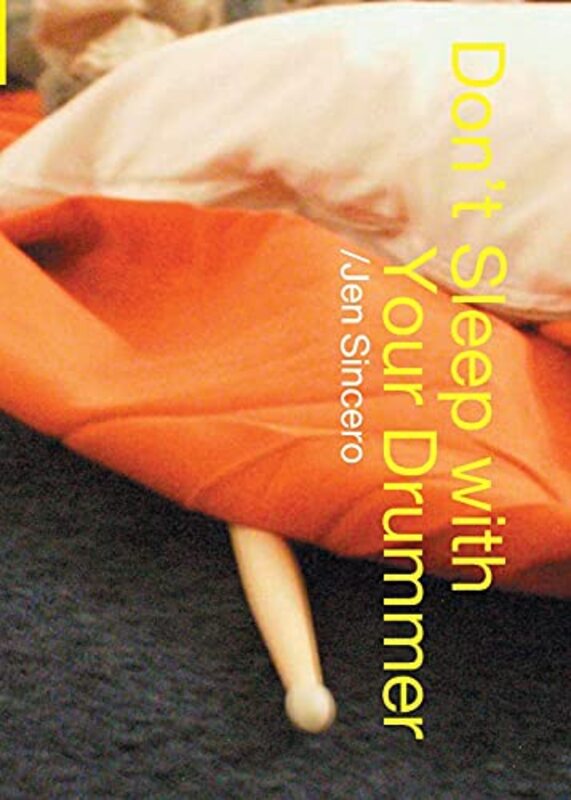 Book cover for "Don't Sleep With Your Drummer"