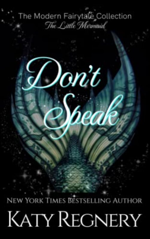 Book cover for "Don't Speak" by Katy Regnery