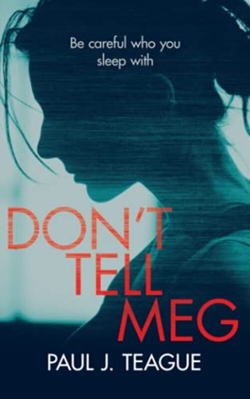 Book cover for "Don't Tell Meg" by Paul J Teague