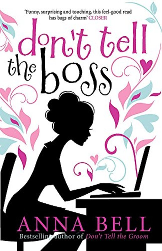 Book cover for "Don't Tell the Boss" by Anna Bell