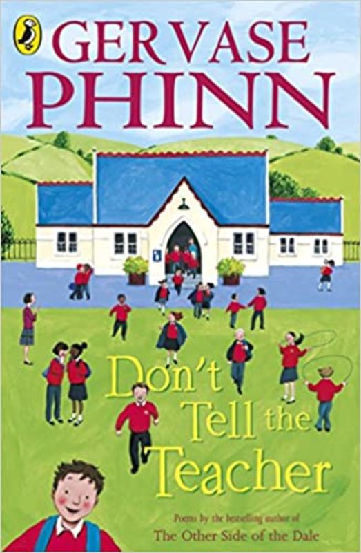 Book cover for "Don't Tell the Teacher" by Gervase Phinn