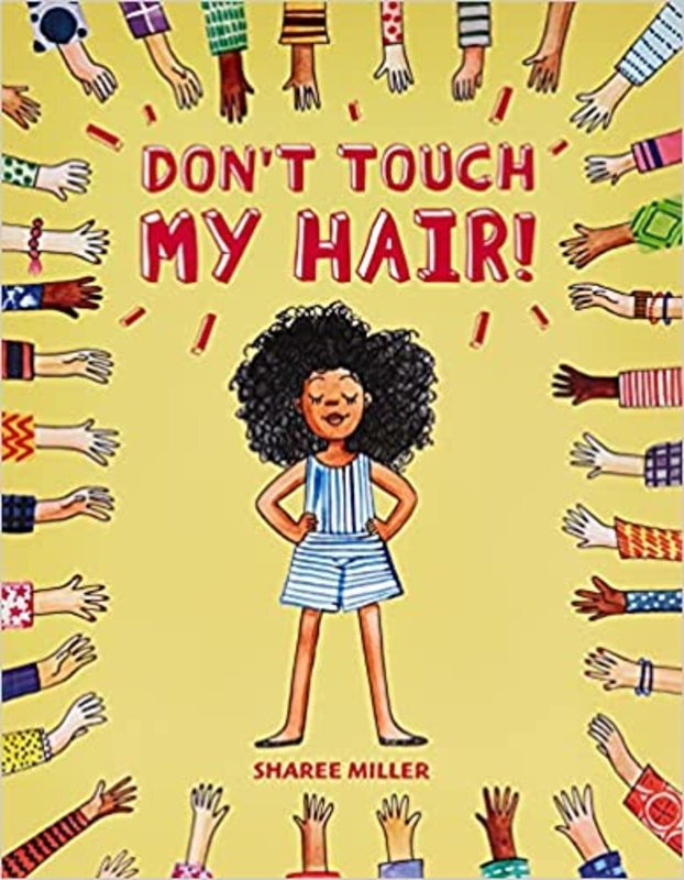Book cover for "Don't Touch My Hair!" by Sharee Miller
