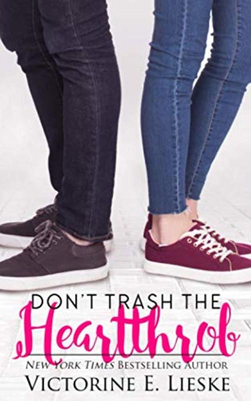Book cover for "Don't Trash the Heartthrob" by Victorine E Lieske