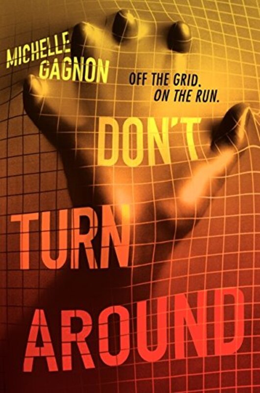 Book cover for "Don't Turn Around" by Michelle Gagnon